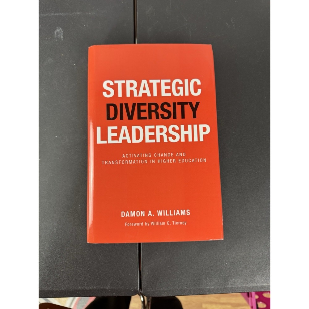 Strategic Diversity Leadership : Activating Change and Transformation in Higher‎
